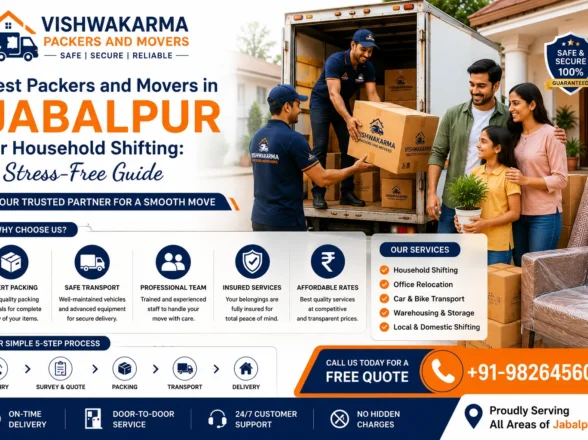 Best Packers and Movers in Jabalpur for Household Shifting: A Stress-Free Guide