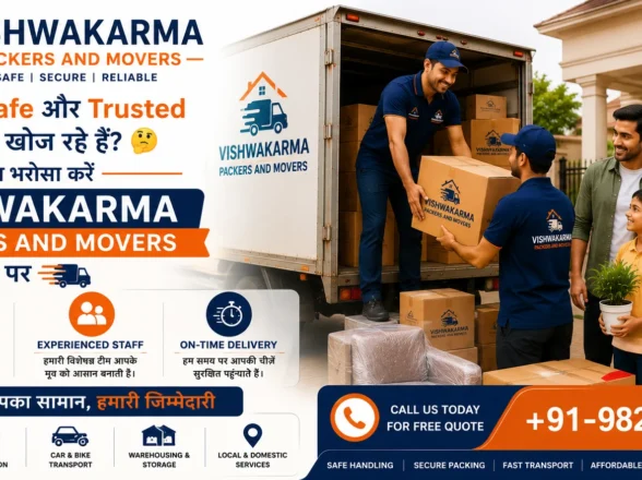 Why Choose Vishwakarma Packers and Movers for Your Next Big Move?