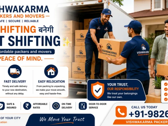 Trusted Movers and Packers in Katni MP: Why Vishwakarma Packers and Movers are the Right Choice for Your Home